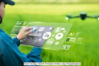 Smart Farming, Metode Pertanian Modern yang Menguntungkan